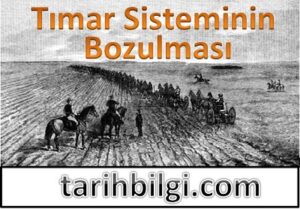 Tımar Sisteminin Bozulması