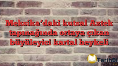 Meksika’daki kutsal Aztek tapınağında ortaya çıkan büyüleyici kartal heykeli