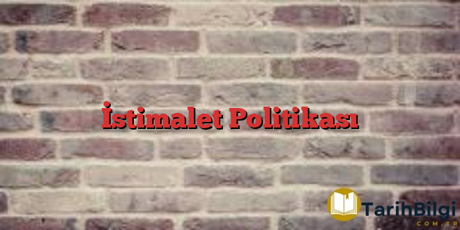 İstimalet Politikası