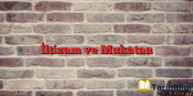 İltizam ve Mukataa